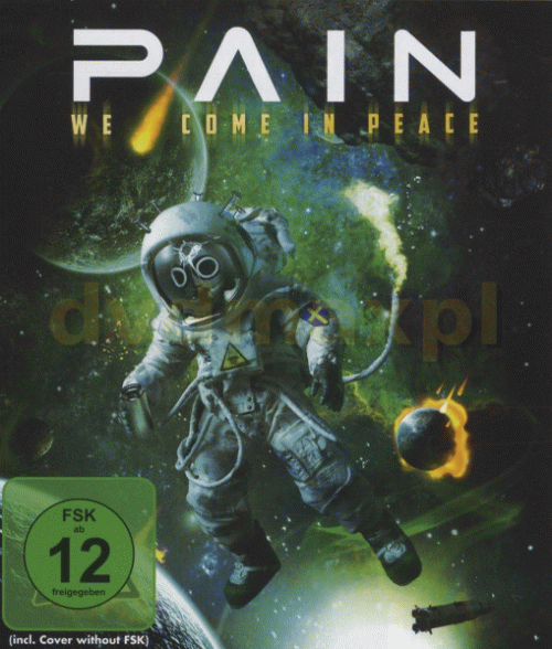 Pain (SWE) : We Come in Peace
